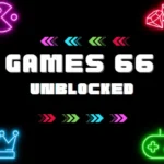 Games 66 Unblocked – All You Need To Know